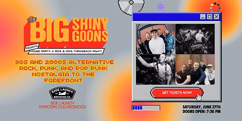 Big Shiny Goons at Side Launch