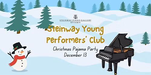 Steinway Young Performers\u2019 Club - December 13 , 2025