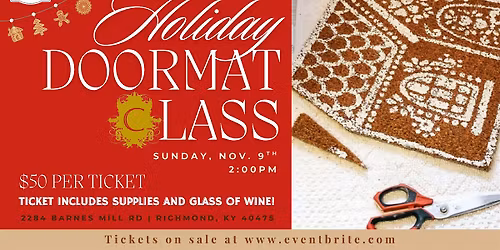 Holiday Doormat Class with Added Touch