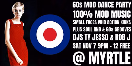 60s MOD DANCE PARTY with Ty Jesso & Rob J