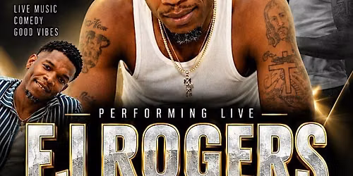 EJ ROGERS LIVE