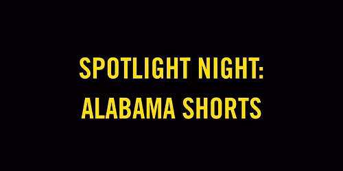 Spotlight Night: Alabama Shorts