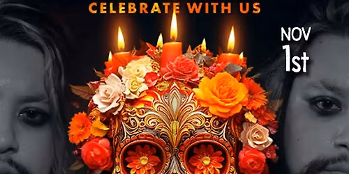 DIA DE LOS MUERTOS Fiesta and LIVE SHOW with ESCALANTE