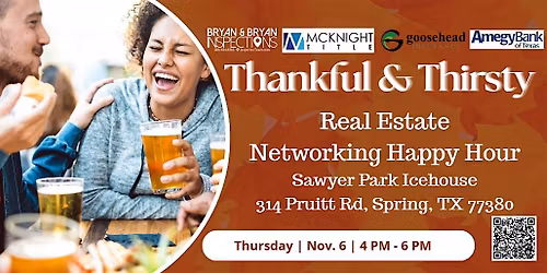Thankful & Thirsty | Real Estate Happy Hour