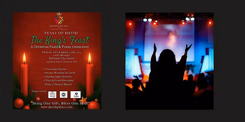 The King\u2019s Feast: Year-End Thanksgiving & Praise