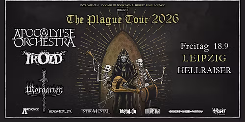 Apocalypse Orchestra "The Plague Tour 2026"  Support : Trold & Morgarten | Hellraiser Leipzig