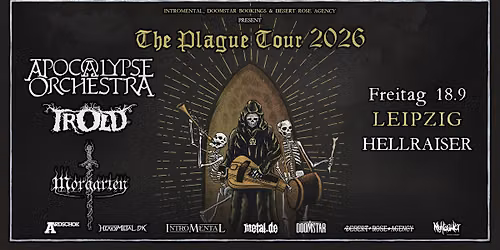Apocalypse Orchestra "The Plague Tour 2026" Support : Trold & Morgarten | Hellraiser Leipzig