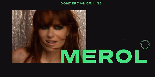 MEROL // Doornroosje Nijmegen