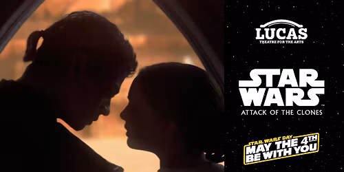 May the 4th Celebration: 'Star Wars: Attack of the Clones'