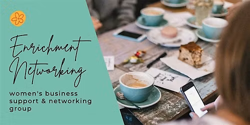Enrichment Networking: Business Circle For Women
