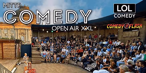 MITTE COMEDY OPEN AIR XXL