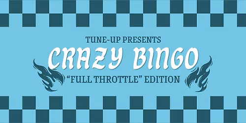 CRAZY BINGO - "Full Throttle" Edition