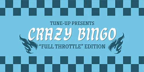 CRAZY BINGO - "Full Throttle" Edition