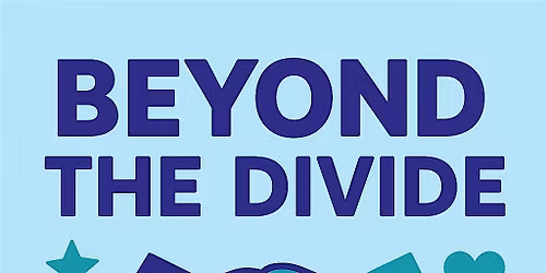 Beyond the divide: Voices for change - A Charity Speaker Series
