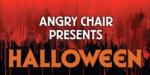 Halloween at Angry Chair