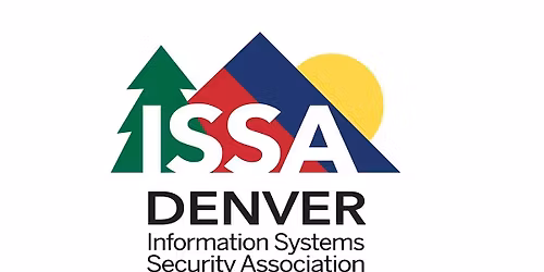 Denver ISSA November 2025 Chapter Meeting (dinner)