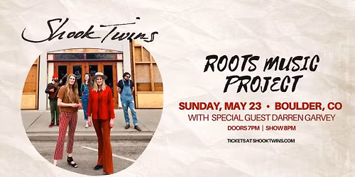 Shook Twins at Roots Music Project