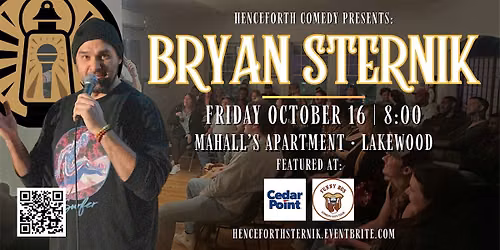 Bryan Sternik | Henceforth Comedy In Lakewood