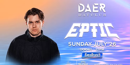 Eptic | DAER Dayclub