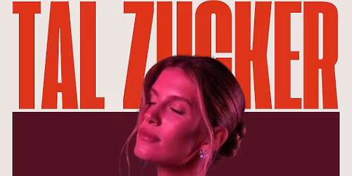 Tal Zucker Live | Ozen Tel Aviv