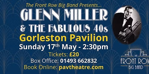 Glenn Miller and The Fabulous 40s