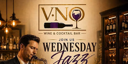 Wednesday Jazz Nite @ V-NO Wine and Cocktail Bar
