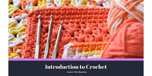 October 25 | Introduction to Crochet