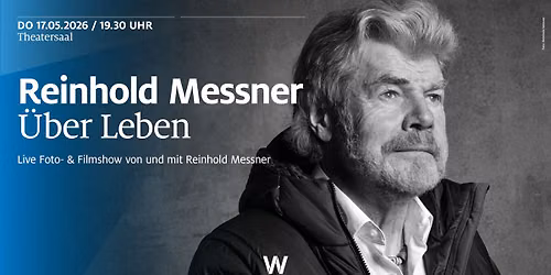 Reinhold Messner Live - \u00dcber Leben