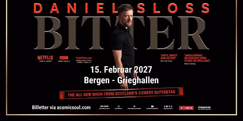 Daniel Sloss \u2013 "Bitter" \/\/ Grieghallen