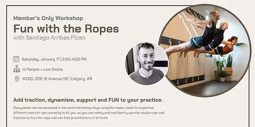 Fun with the Ropes: A Member's Only Workshop