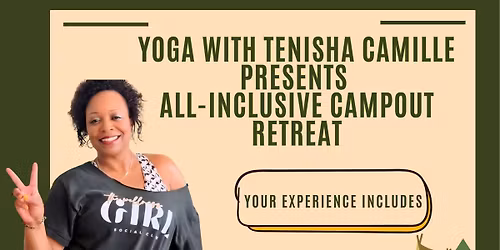 ALL INCLUSIVE CAMPOUT  RETREAT