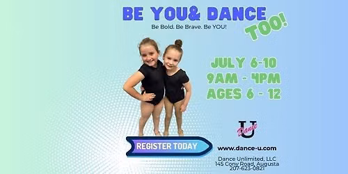 Be You & Dance Too! 