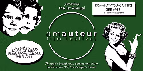 1st Annual AmAuteur Film Festival
