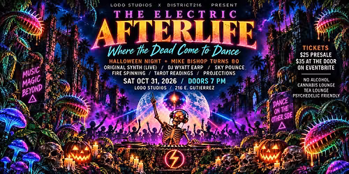 The Electric Afterlife HALLOWEEN PARTY (Sat. 10\/31)