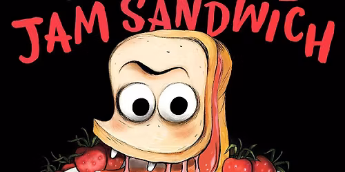 Story Time - Vampire Jam Sandwich