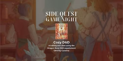 RPG Game Night, "Cozy D&D" w\/ Caroline at SQBG