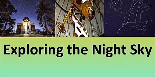 Exploring the Night Sky!