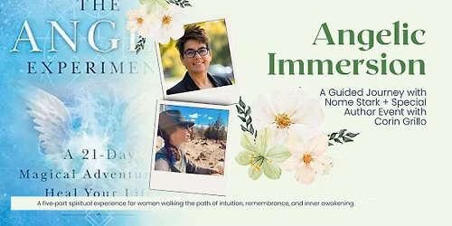 Angelic Immersion: A Guided Journey with Nome Stark + Special Author Event