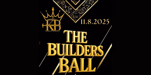 The Builders Ball