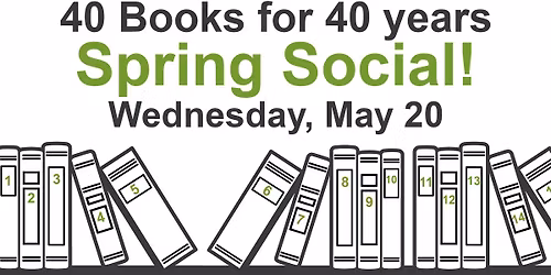 40 Books for 40 Years Spring Social