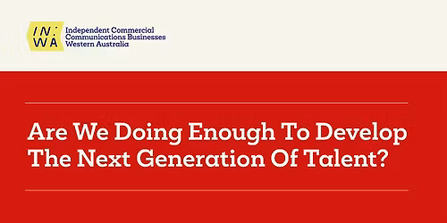 IN:WA Panel: Are We Doing Enough To Develop The Next Generation Of Talent?