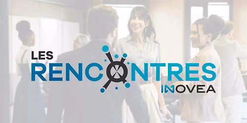 Rencontres Inov\u00e9a octobre