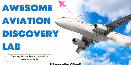 Awesome Aviation Discovery Lab