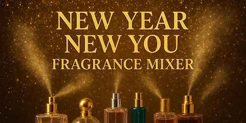 New Year, New You Fragrance Mixer!
