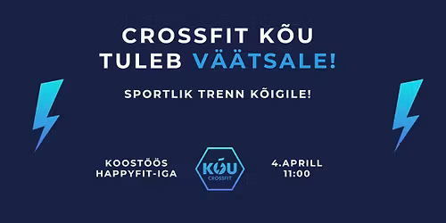 CrossFit K\u00d5U tuleb V\u00e4\u00e4tsale! \u26a1\ufe0f