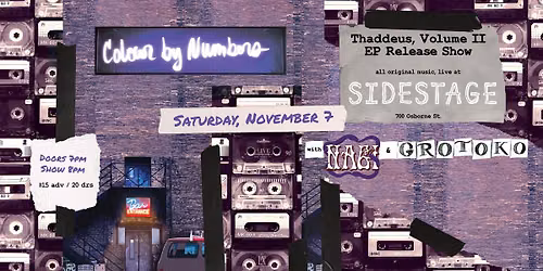 Thaddeus Vol. 2 Album Release Show | Colour By Numbers, Nagi, Grotoko | Sidestage