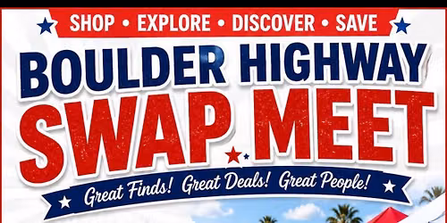 BOULDER HIGHWAY SWAP MEET