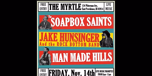 Soapbox Saints | Jake Hunsinger & The Rock Bottom Band | Man Made Hills