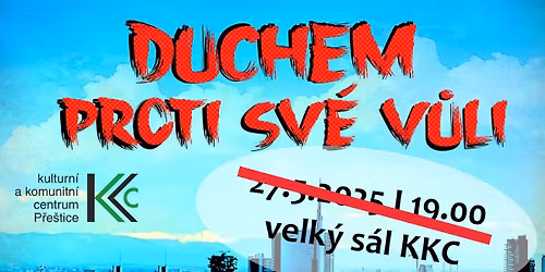 Duchem proti sv\u00e9 v\u016fli - ZM\u011aNA TERM\u00cdNU