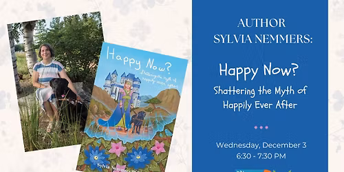 Author Sylvia Nemmers: Happy Now? Shattering the Myth of Happily Ever After